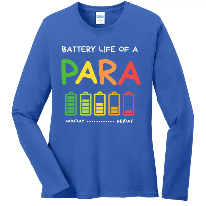 Funny Battery Life Of A Para Professional Teacher School Cool Gift Ladies Long Sleeve Shirt