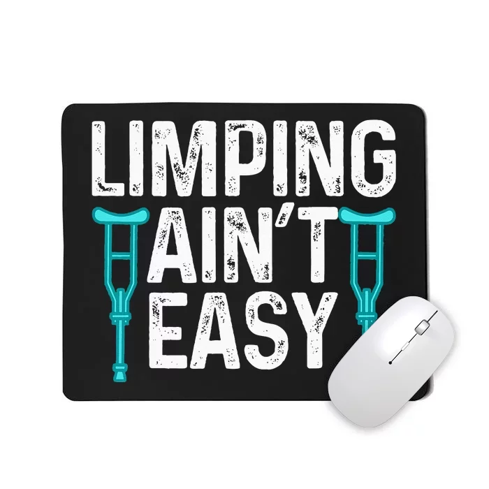 Funny Broken Leg Designs For Foot Recovery Mousepad