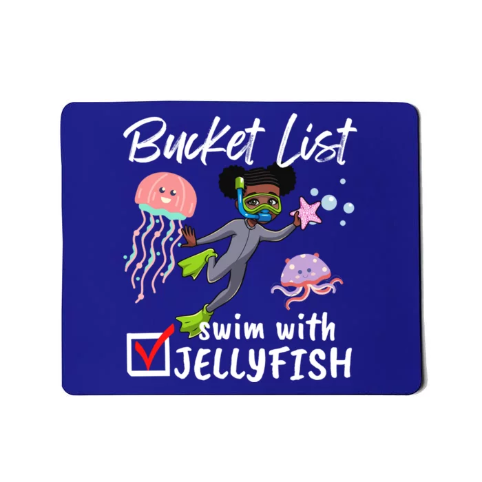 Funny Bucket List Swim With Jellyfish Lover Scuba Diver Gift Mousepad