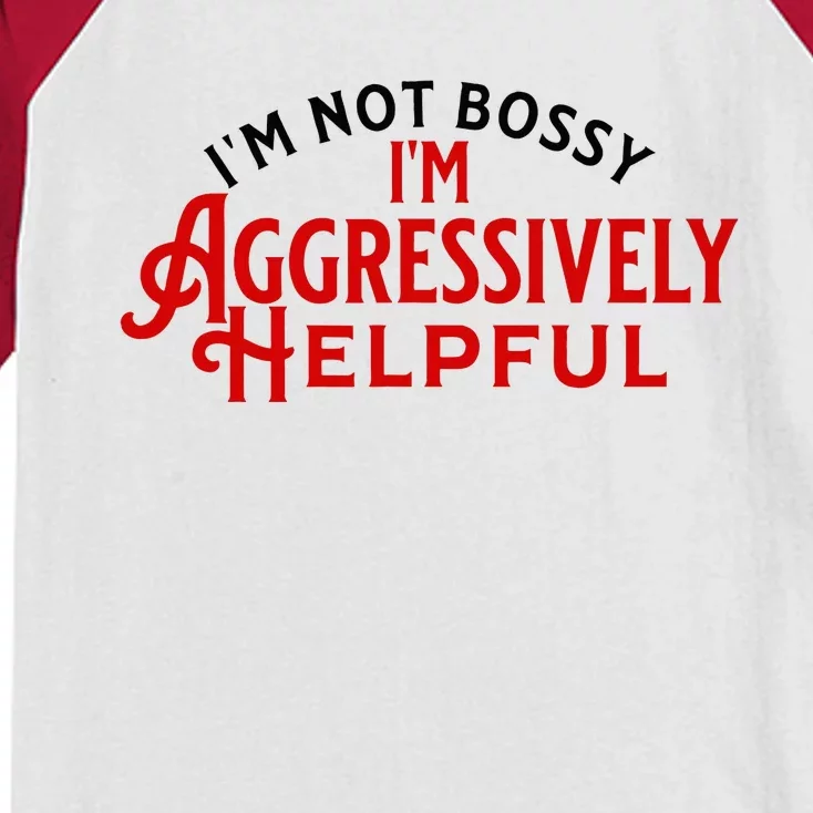 Funny Boss Leader IM Not Bossy IM Agressively Helpful Kids Colorblock Raglan Jersey