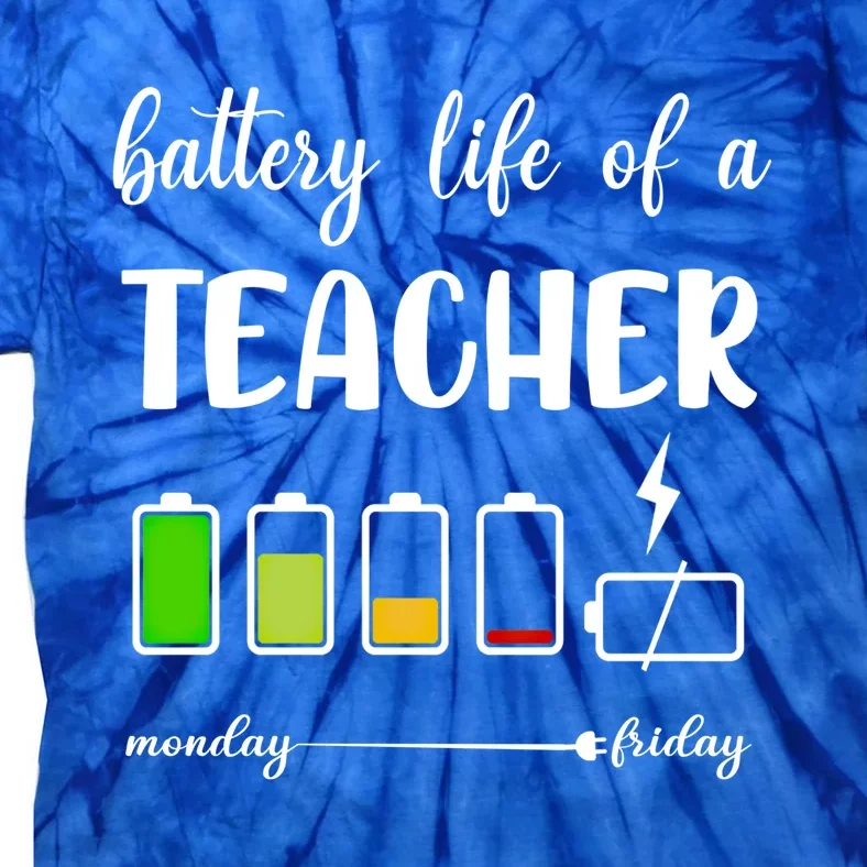 Funny Battery Life Of A Teacher Gift Tie-Dye T-Shirt