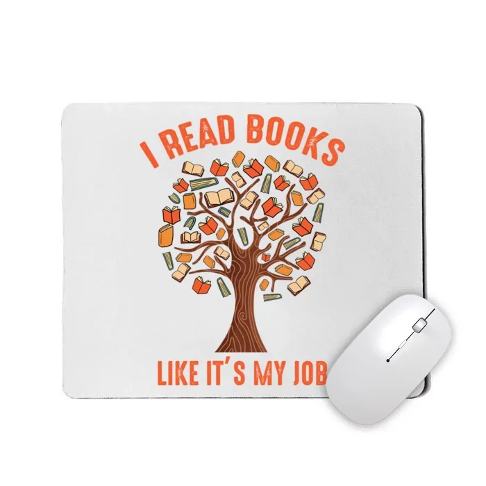 Funny Book Lover I Read Books Mousepad