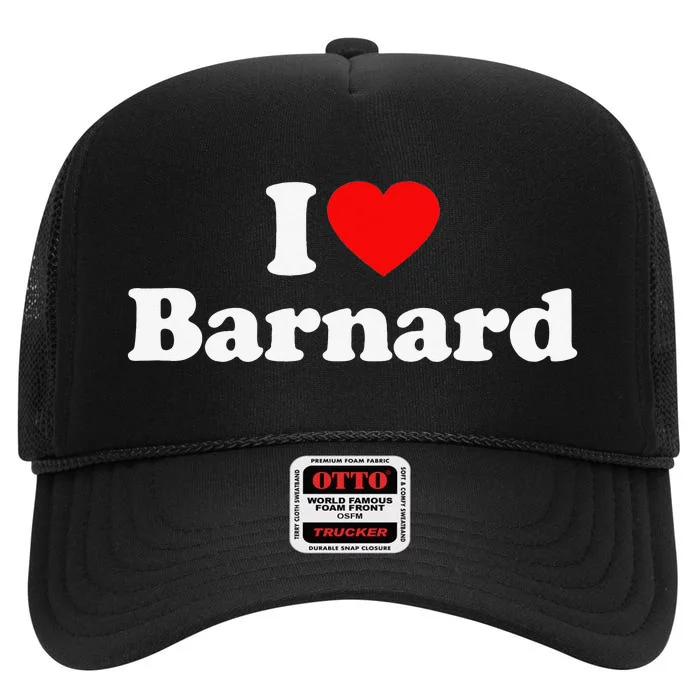 funny Barnard Love Heart College University Alumni High Crown Mesh Trucker Hat