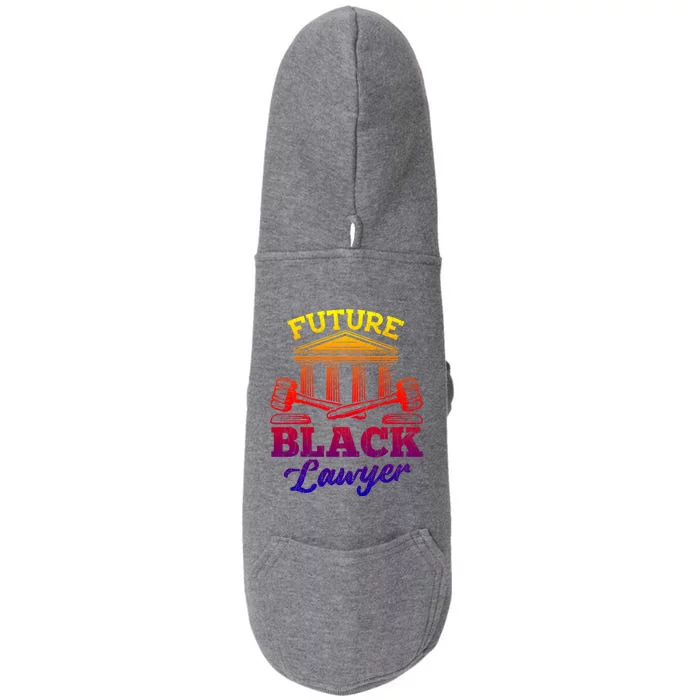 Future Black Lawyer Funny Attorney Law School Graphic Funny Gift Doggie 3-End Fleece Hoodie