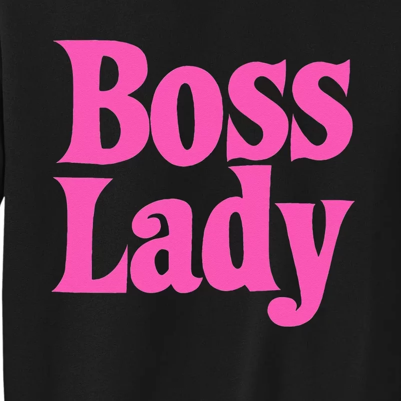 Funny Boss Lady Gift For  Cool Director Manager Tall Sweatshirt