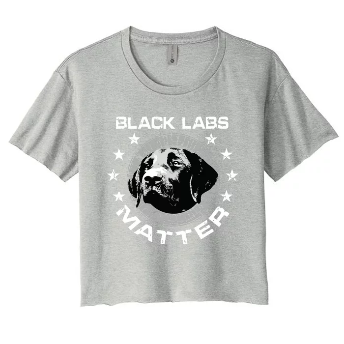 Funny Black Labs Matter Gift Kids Best Labrador Dog Lovers Women's Crop Top Tee