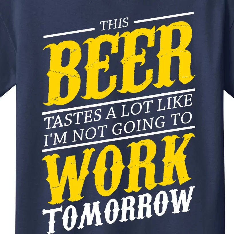 Funny Beer Lover Drinking Alcohol Drinker Gift For Kids T-Shirt