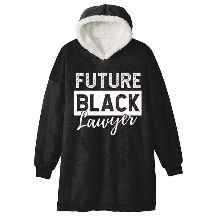 Future Black Lawyer Justice Law School Hooded Wearable Blanket