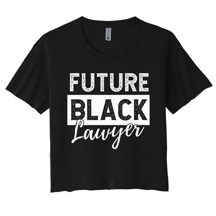 Future Black Lawyer Justice Law School Women's Crop Top Tee