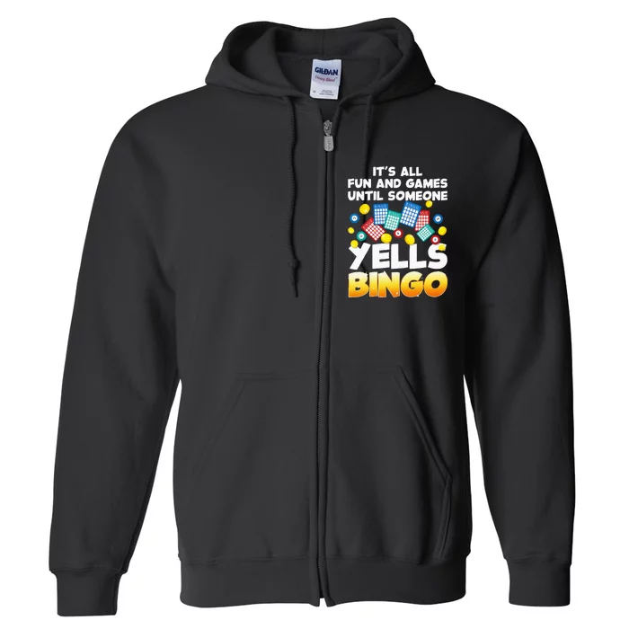 Funny Bingo Lover Design For Men Women Bingo Gambling Player Full Zip Hoodie