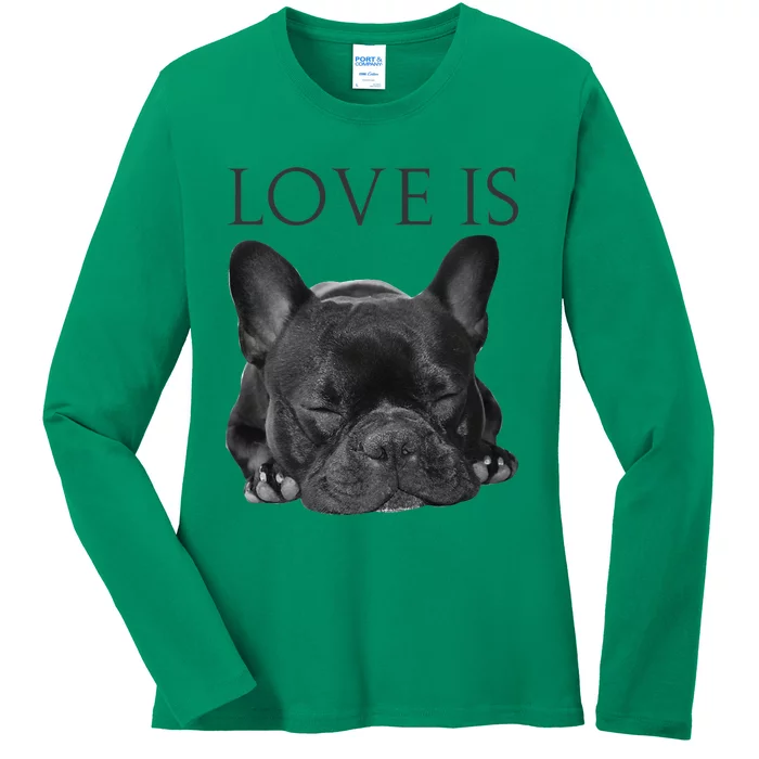 French Bulldog Love Is Cute Frenchie Dog Mom Gifts Ladies Long Sleeve Shirt