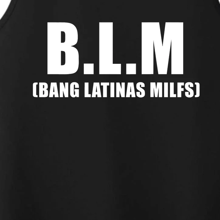 Funny Bang Latina Milfs Humor Sarcasm Quote Performance Tank