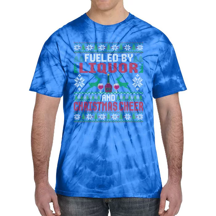 Fueled By Liquor And Christmas Cheer Ing Xmas Party Gift Tie-Dye T-Shirt