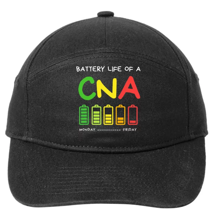 Funny Battery Life Of A CNA Certified Nurse Assistant CNA 7-Panel Snapback Hat