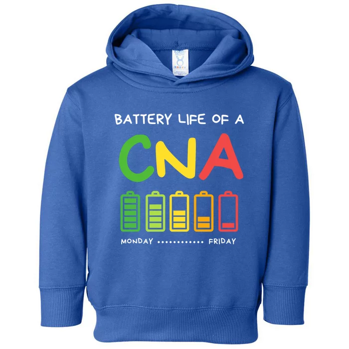 Funny Battery Life Of A Cna Certified Nurse Assistant Cna Gift Toddler Hoodie