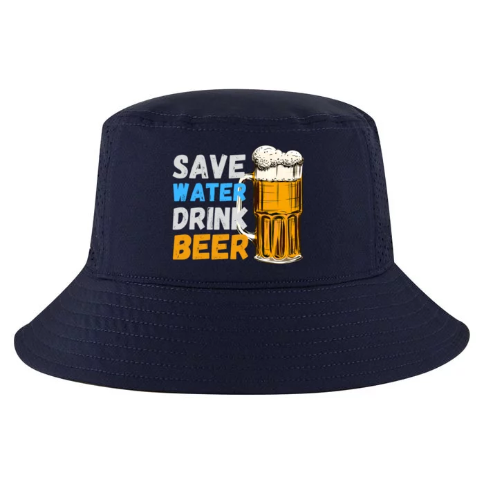 Funny Beer Lover Design Save Water Beer Gift Cool Comfort Performance Bucket Hat