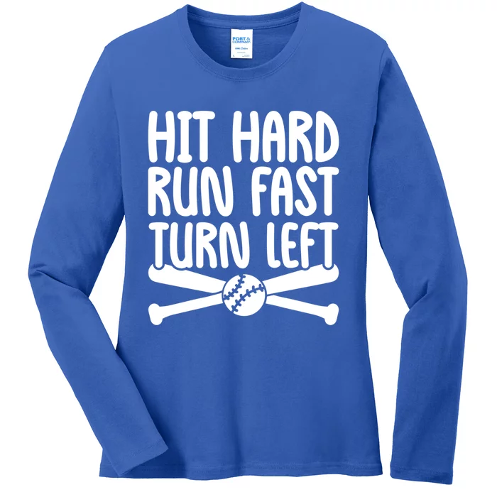 Funny Baseball Lover Player Hit Hard Run Fast Turn Left Cute Gift Ladies Long Sleeve Shirt