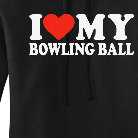 Funny Bowler Love Bowling Ball Cute League Bowling Women's Pullover Hoodie