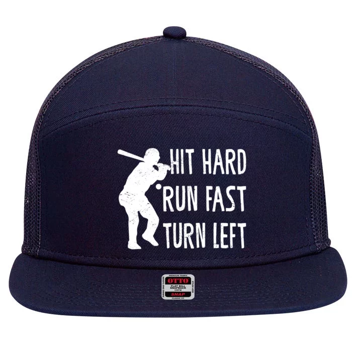 Funny Baseball Lover Player Hit Hard Run Fast Turn Left Cool Gift 7 Panel Mesh Trucker Snapback Hat