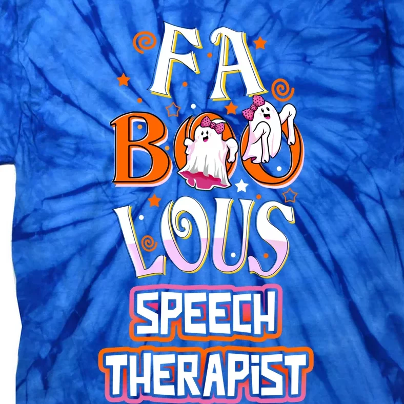 Fa Boo Lous Speech Therapist Cute Ghost Halloween Fabulous Gift Tie-Dye T-Shirt