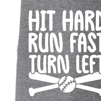 Funny Baseball Lover Player Hit Hard Run Fast Turn Left Gift Doggie 3-End Fleece Hoodie