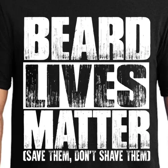 Funny Beard Lives Matter Dont Shave Dad Father Meaningful Gift Pajama Set