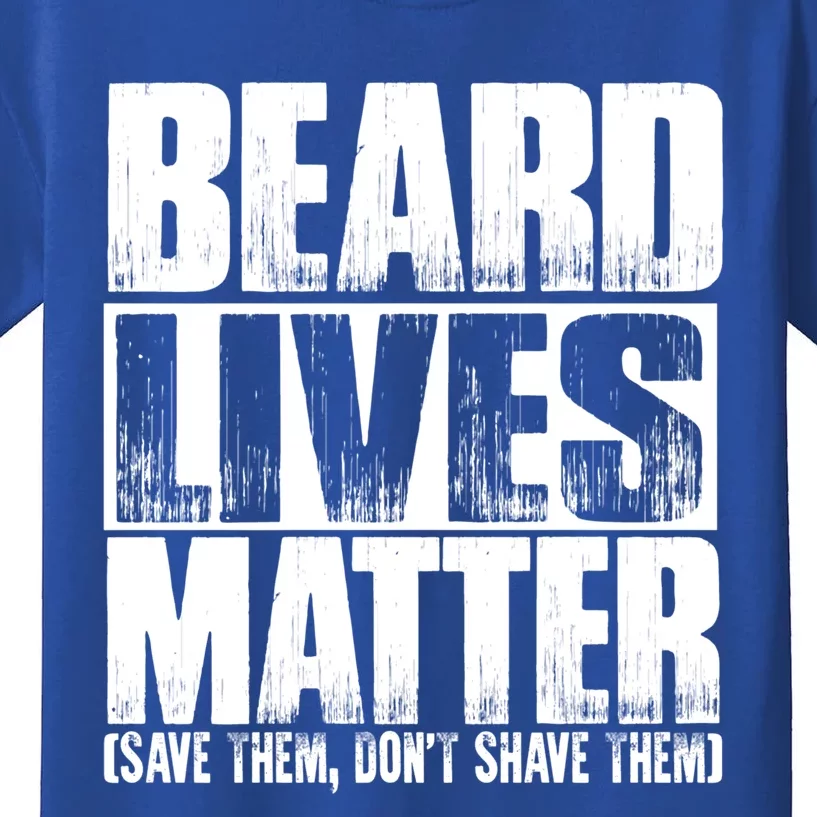 Funny Beard Lives Matter Dont Shave Dad Father Meaningful Gift Kids T-Shirt