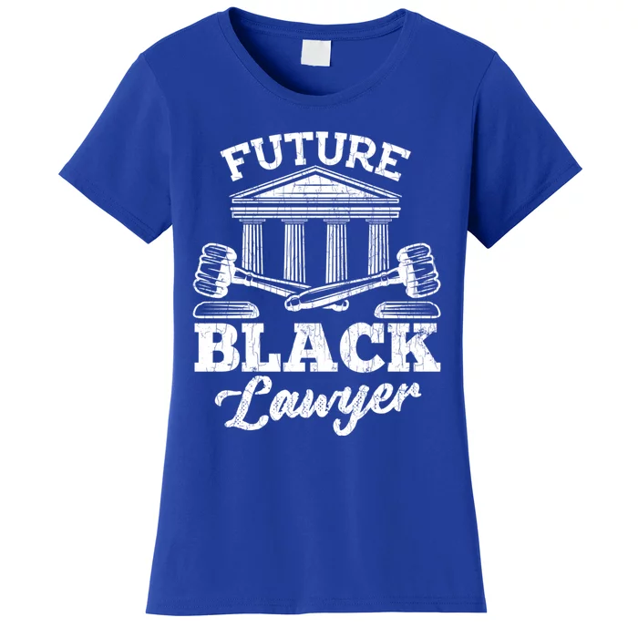 Future Black Lawyer Funny Attorney Law School Graphic Cool Gift Women's T-Shirt