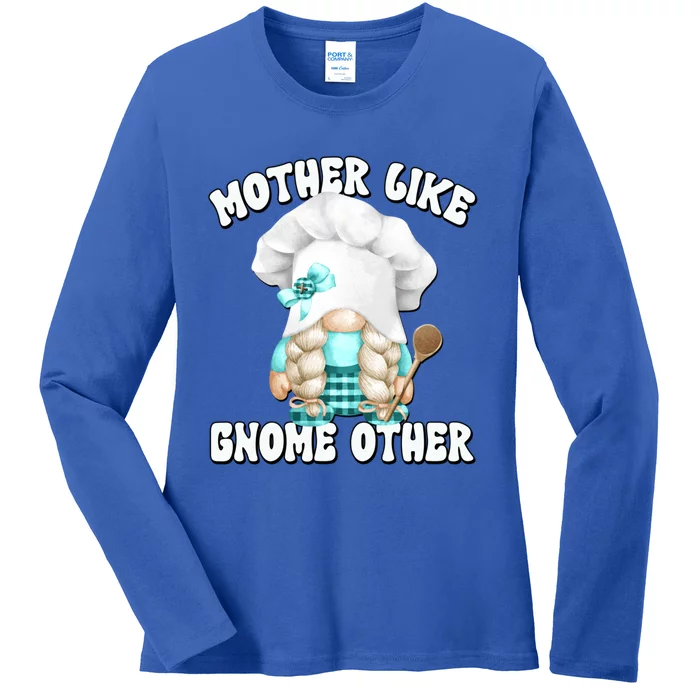 Funny Baking Mom Saying For Gnome Lover Cooking Grandma Great Gift Ladies Long Sleeve Shirt