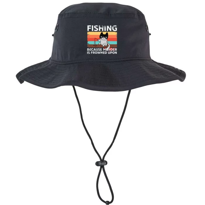 Fishing Because Murder Is Frowned Upon Funny Fisherman Joke Legacy Cool Fit  Booney Bucket Hat