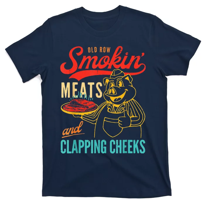 Funny Bbq Meat Groovy Smoking Meats And Clapping Cheeks T-Shirt