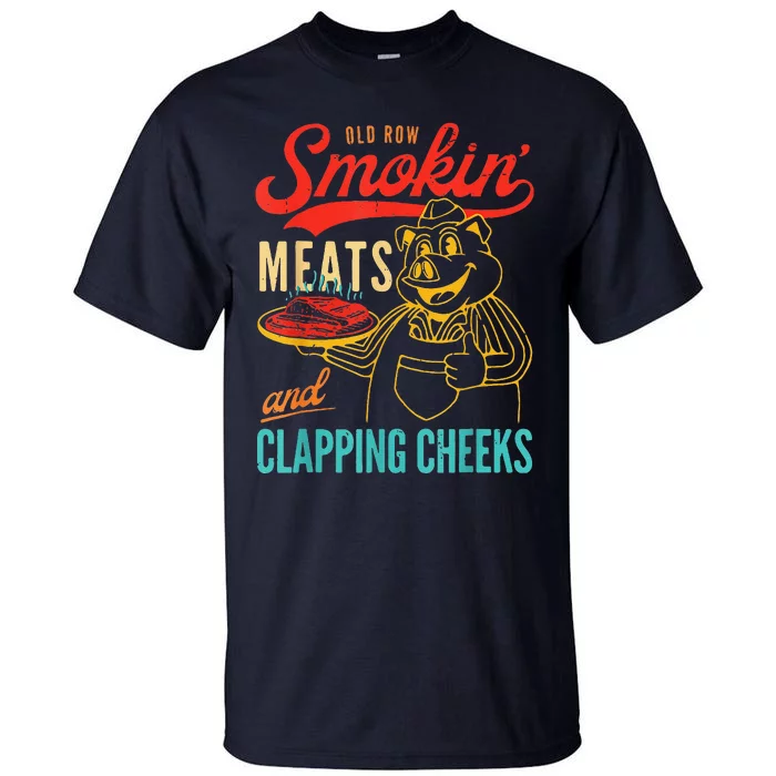 Funny Bbq Meat Groovy Smoking Meats And Clapping Cheeks Tall T-Shirt