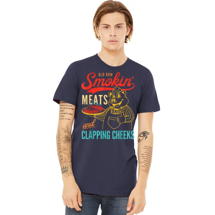 Funny Bbq Meat Groovy Smoking Meats And Clapping Cheeks Premium T-Shirt