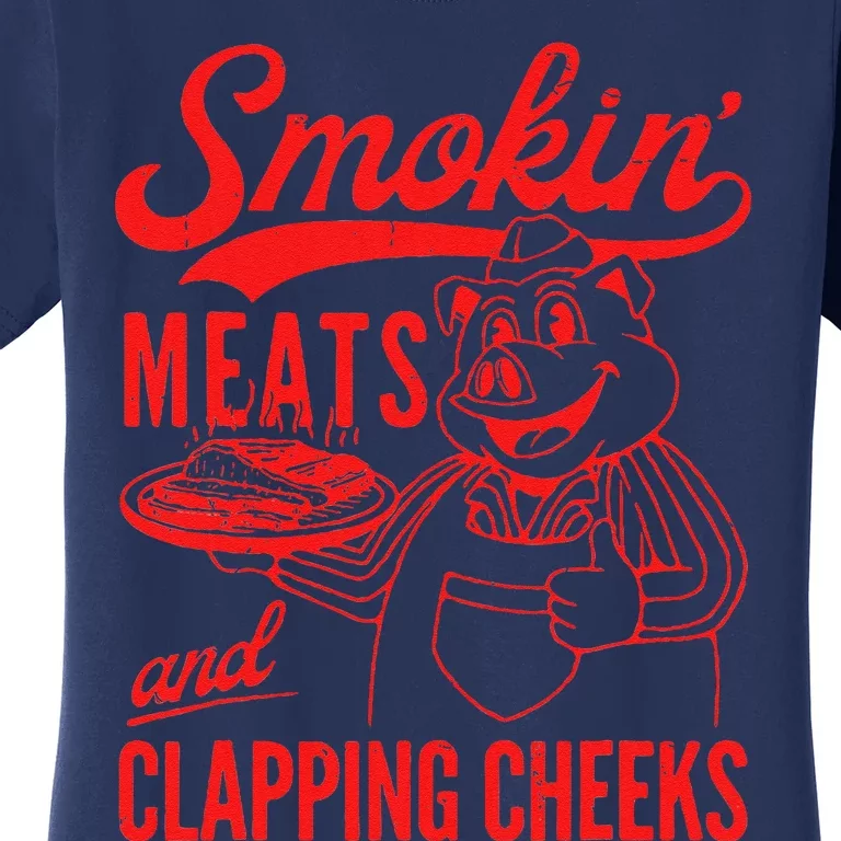 Funny Bbq Meat Groovy Smoking Meats And Clapping Cheeks Women's T-Shirt