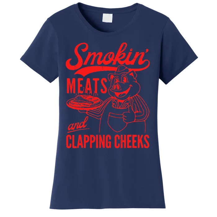 Funny Bbq Meat Groovy Smoking Meats And Clapping Cheeks Women's T-Shirt