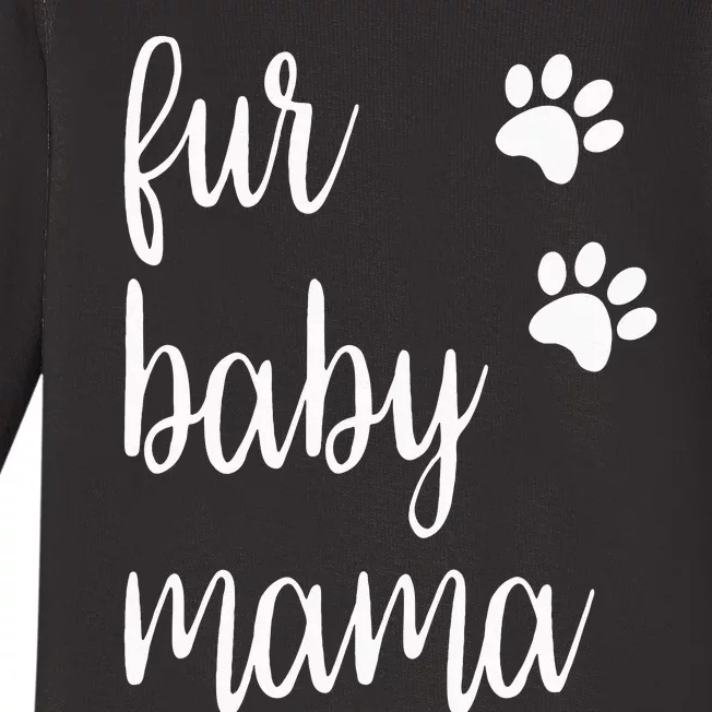 Fur Baby Mama For Animal Lovers Dogs And Cats Pets Baby Long Sleeve Bodysuit