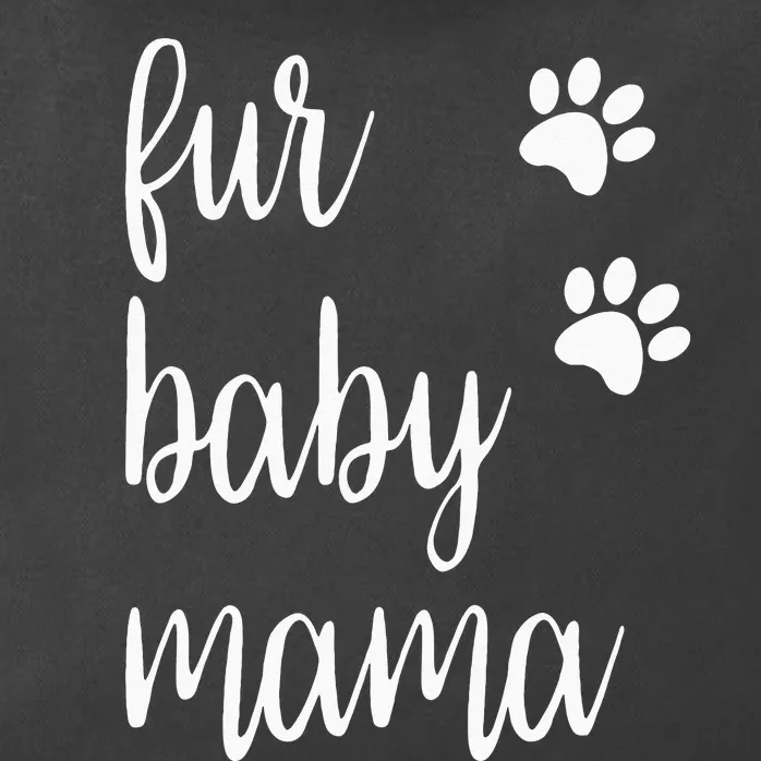 Fur Baby Mama For Animal Lovers Dogs And Cats Pets Zip Tote Bag