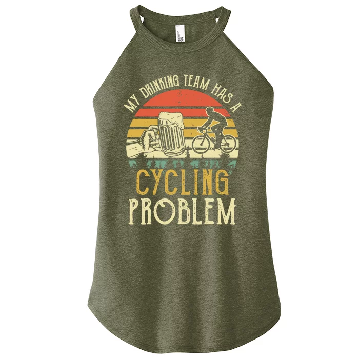 Funny Beer My Drinking Team Has A Cycling Problem Women’s Perfect Tri Rocker Tank