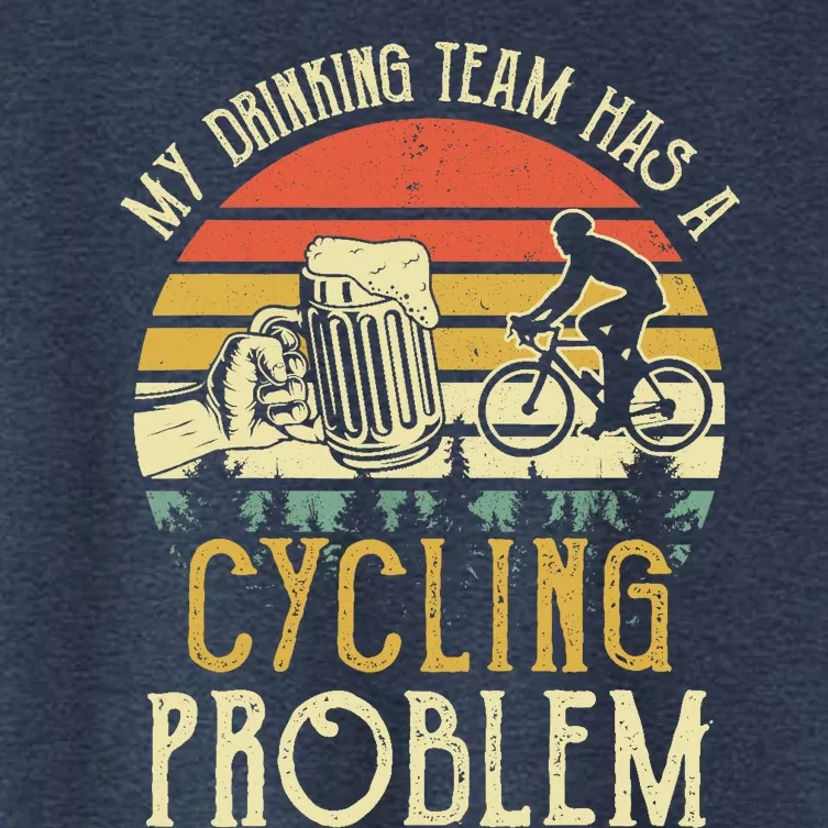 Funny Beer My Drinking Team Has A Cycling Problem Women's Crop Top Tee