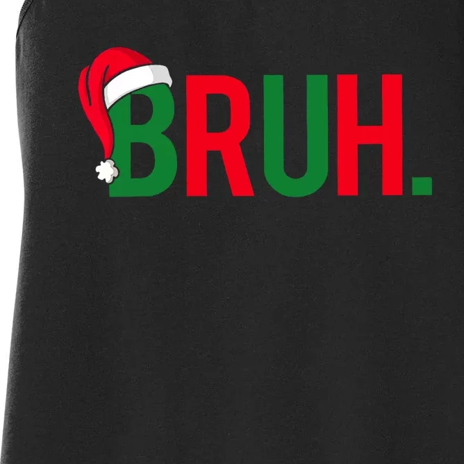 Funny Bruh Merry Christmas Pajama Family Meme Xmas Women's Racerback Tank