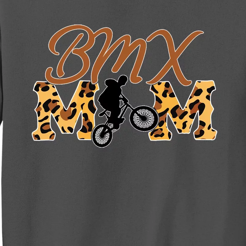 Funny Bmx Mom Bmx Bike Gift Tall Sweatshirt