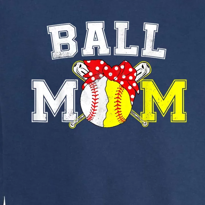 Funny Ball Mom Softball Baseball Gifts For Women Mothers Day Garment-Dyed Sweatshirt