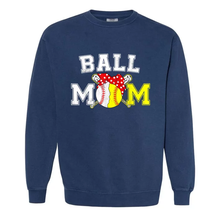 Funny Ball Mom Softball Baseball Gifts For Women Mothers Day Garment-Dyed Sweatshirt