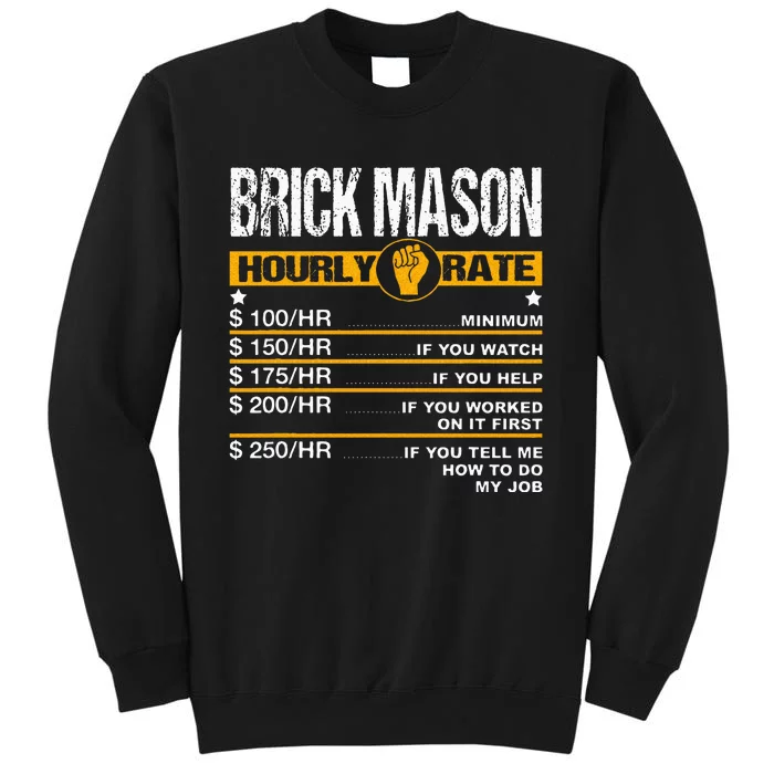 Funny Brick Mason Hourly Rate Bricklayer Labor Rates Sweatshirt