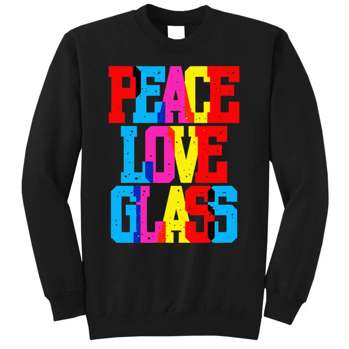 Funny Blown Mosaic Stained Fused Glass Artist Peace Tall Sweatshirt