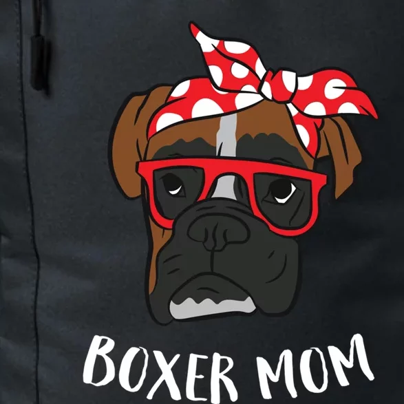 Funny Boxer Mom Cute Boxer Mama Gift For Boxer Mom Cool Gift Daily Commute Backpack