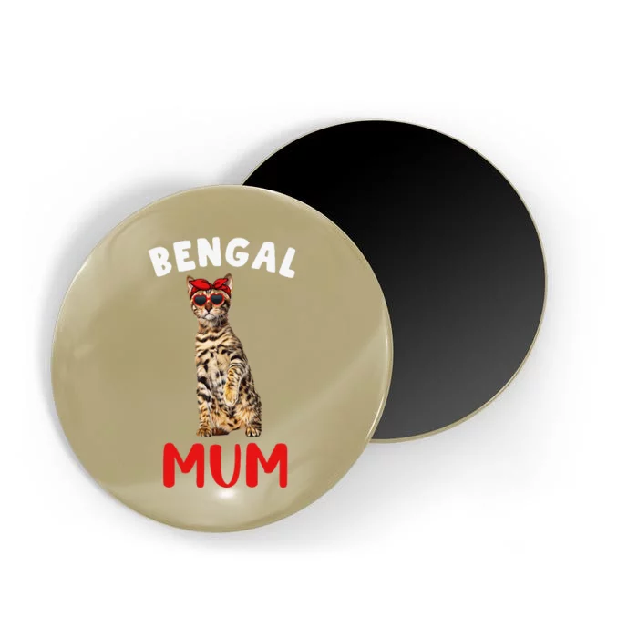 Funny Bengal Mum Mummy Bengal Cat Lover Owner Funny Kitty Kitten Magnet