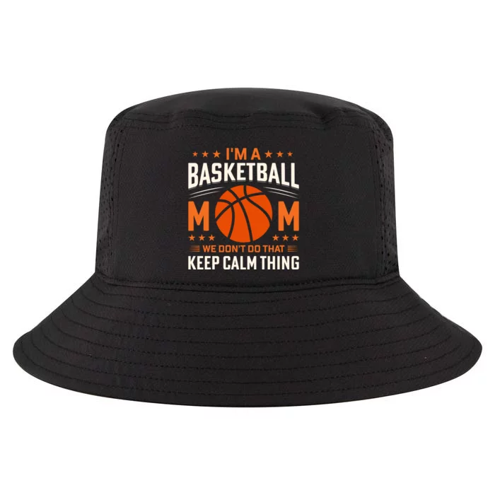 Funny Basketball Mom Slogan Funny Mothers Day Cool Comfort Performance Bucket Hat