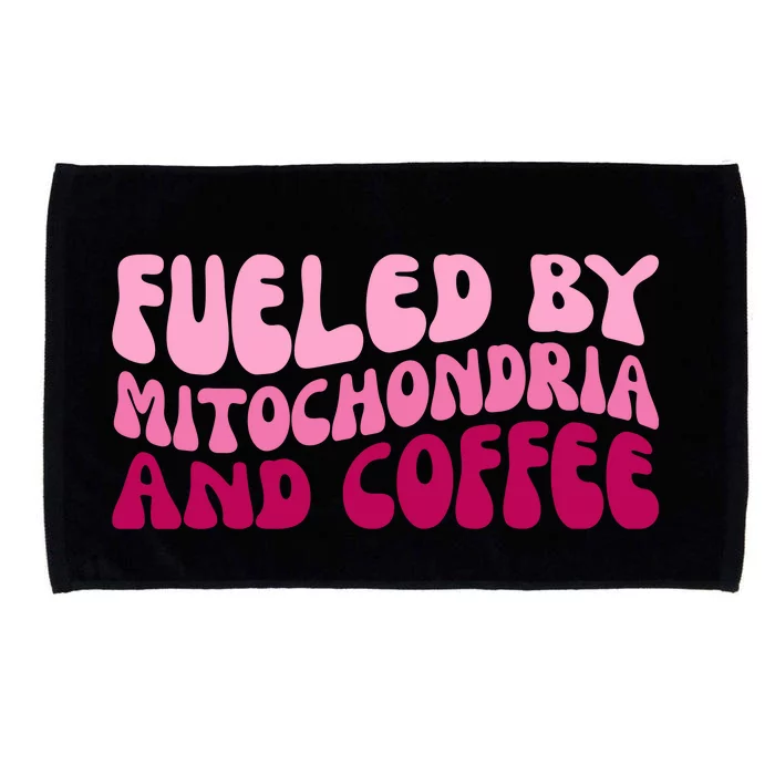 Fueled By Mitochondria And Coffee Funny Microfiber Hand Towel