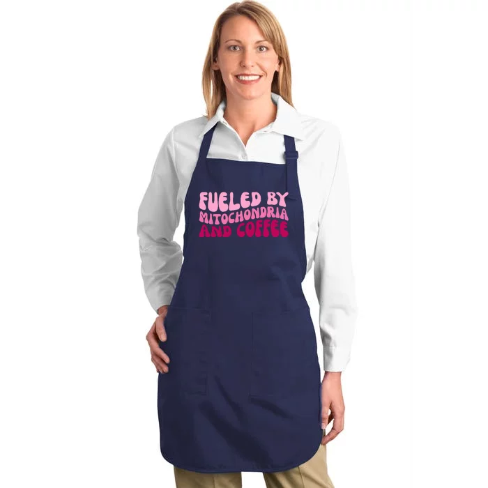 Fueled By Mitochondria And Coffee Funny Full-Length Apron With Pocket